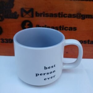 Taza de ceramica "La mejor persona" color blanca